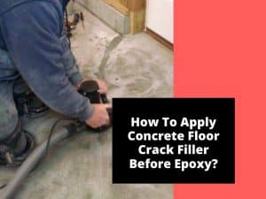 How To Apply Concrete Floor Crack Filler Before Epoxy? | Ultimate Epoxy ...